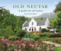 Old Nectar: A Garden for All Seasons артикул 1251d.