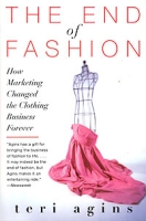 The End of Fashion: How Marketing Changed the Clothing Business Forever артикул 1390d.