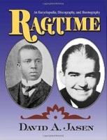 Ragtime: An Encyclopedia, Discography, and Sheetography артикул 1499d.