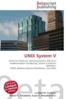 UNIX System V: American Telephone, Operating System, Reference Implementation (Computing), System V Interface Definition, POSIX, Berkeley Software Distribution, Unix Wars артикул 1206d.