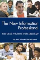 The New Information Professional: Your Guide to Careers in the Digital Age артикул 1226d.