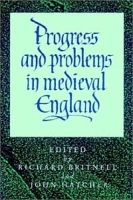 Progress and Problems in Medieval England: Essays in Honour of Edward Miller артикул 1256d.