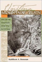 Uniting Mountain & Plain: Cities, Law, and Environmental Change Along the Front Range артикул 1306d.
