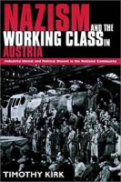 Nazism and the Working Class in Austria: Industrial Unrest and Political Dissent in the National Community артикул 1315d.