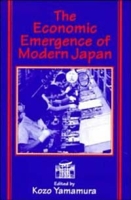 The Economic Emergence of Modern Japan артикул 1328d.