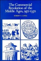 The Commercial Revolution of the Middle Ages: 950-1350 артикул 1331d.