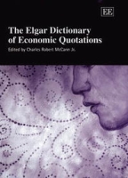 The Elgar Dictionary of Economic Quotations (Elgar Original Reference) артикул 1363d.