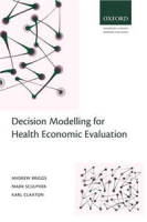 Decision Modelling for Health Economic Evaluation (Handbooks for Health Economic Evaluation) артикул 1387d.