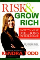 Risk & Grow Rich: How to Make Millions in Real Estate артикул 1435d.