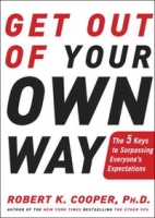 Get Out of Your Own Way: The 5 Keys to Surpassing Everyone's Expectations артикул 1455d.