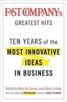 Fast Company's Greatest Hits: Ten Years of the Most Innovative Ideas in Business артикул 1468d.